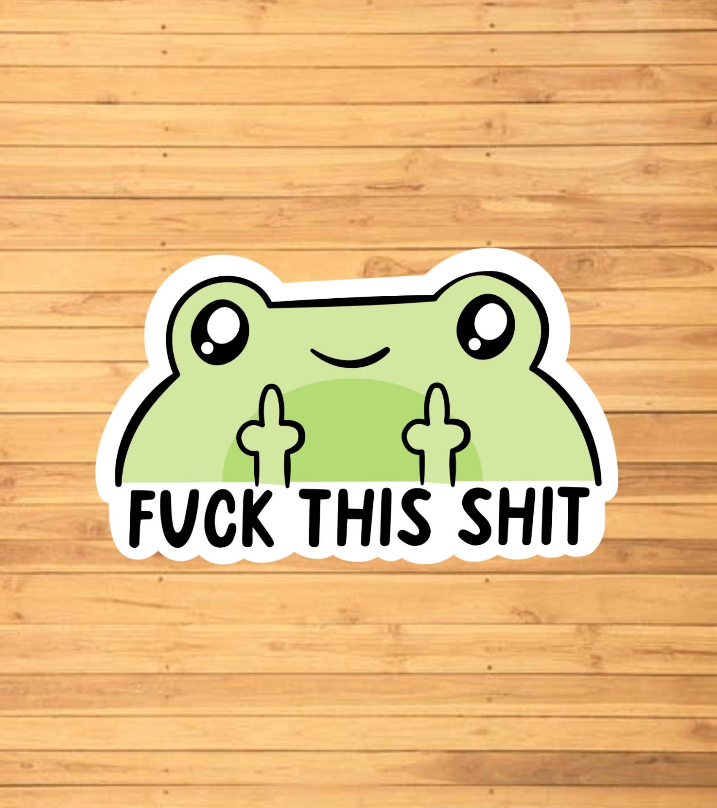 F*ck This Shit Frog Sticker