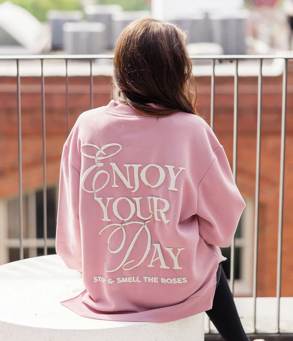 Enjoy Your Day Sweatshirt