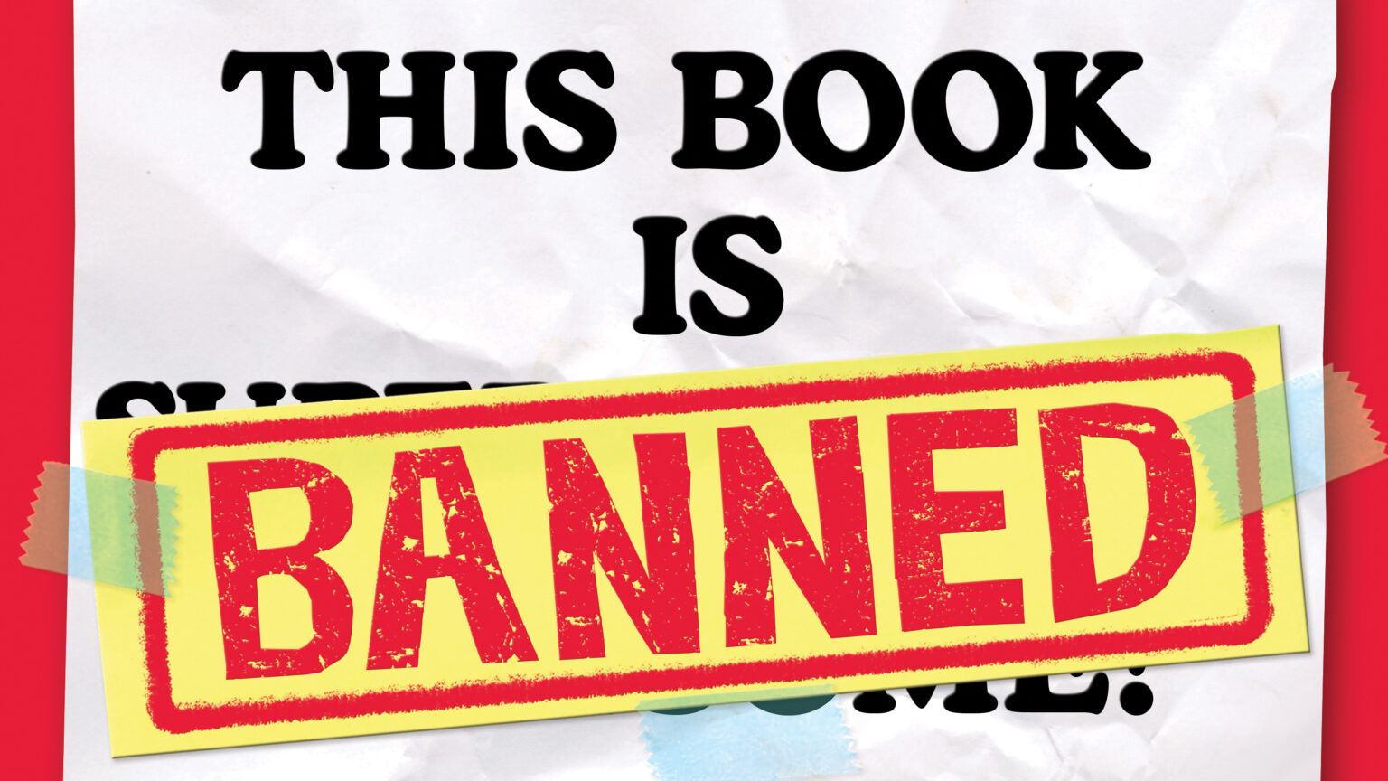 This Book Is Banned: A Delightfully Silly Picture Book From the Author of P Is for Pterodactyl